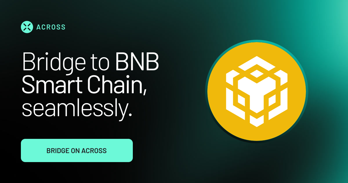 Bridge to BNB Smart Chain — Across Protocol
