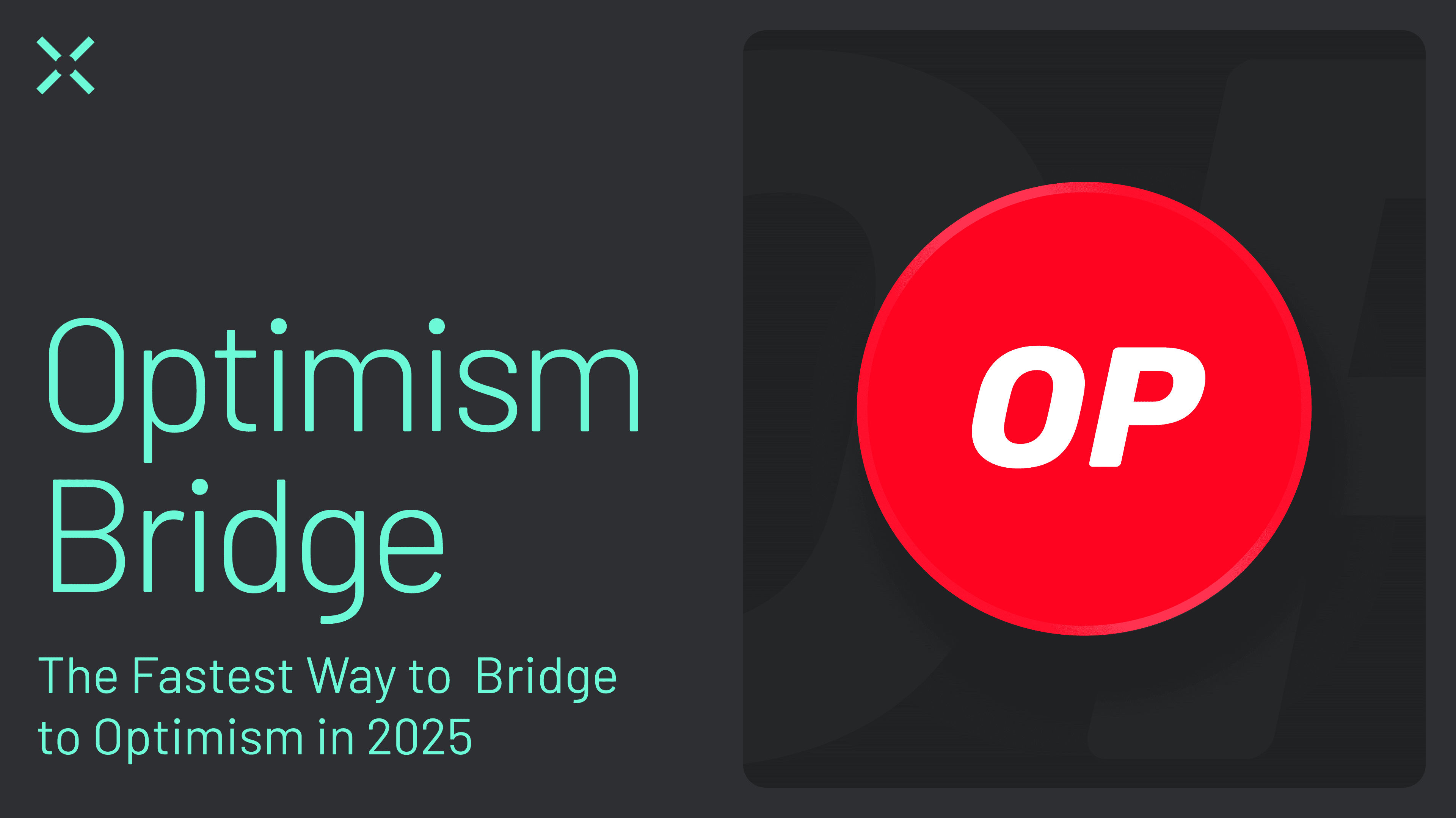 Optimism Bridge Finding the fastest and most cost-effective Optimism bridge