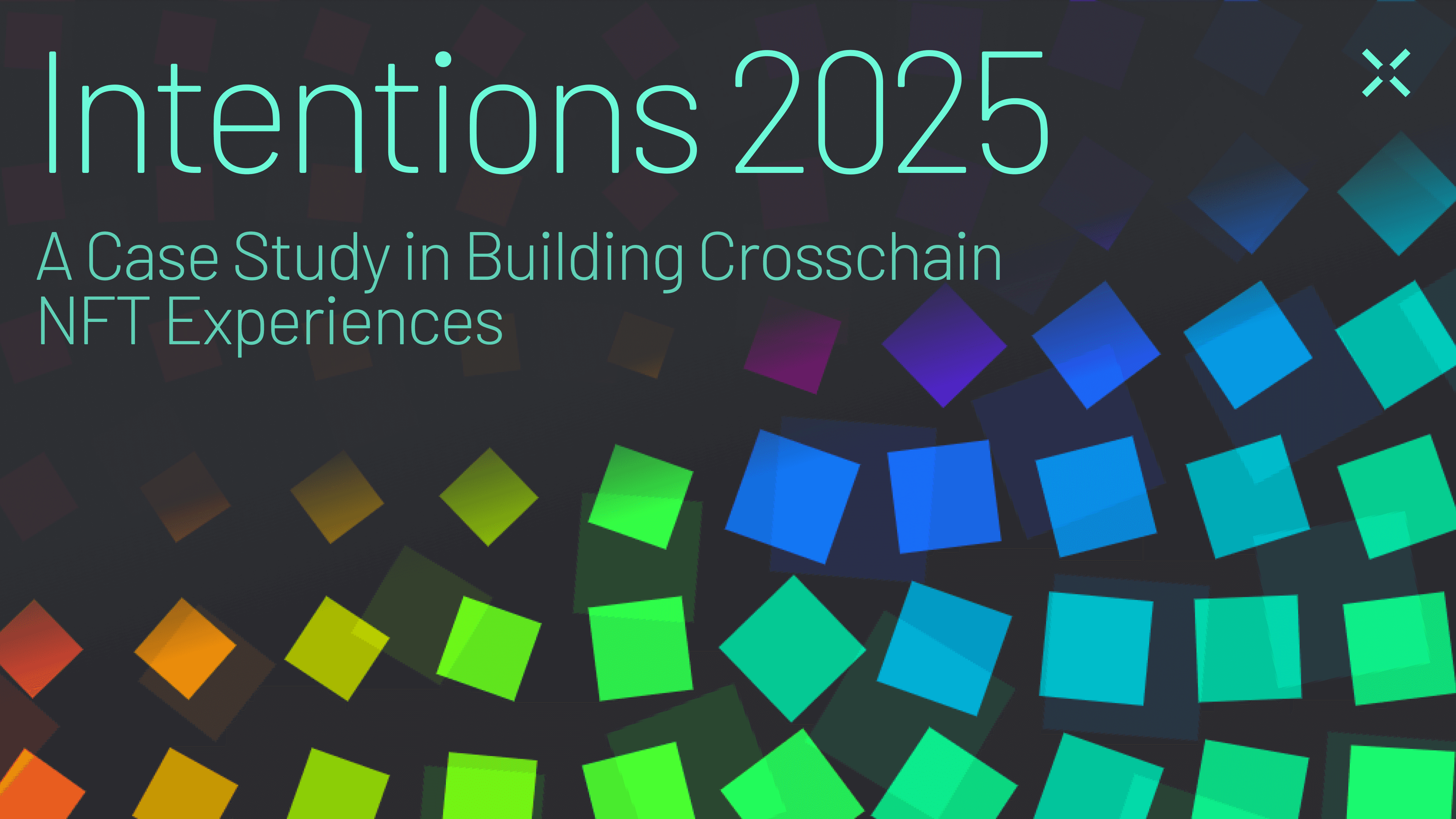Intentions 2025 NFT Case Study Blog Post (Hero Image 4) Build crosschain NFT minting experiences with Across. Learn how we used bridge abstraction to provide seamless web2-like checkout experiences.